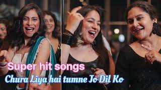 Chura Liya Hai Tumne Jo Dil Ko  superhit songs  चुरा लिया है तुमने जो दिल को ♥️🌹💯 [upl. by Eylk]