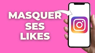 Comment Cacher Ses Likes Sur Instagram  100 Facile [upl. by Essex]