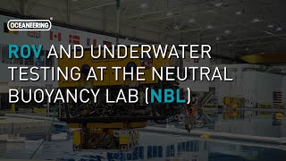 ROV and Underwater Testing at the Neutral Buoyancy Lab NBL  Oceaneering [upl. by Irisa]