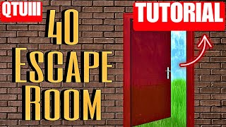 40 Escape Room  Qtuiii  Fortnite [upl. by Sutherland]