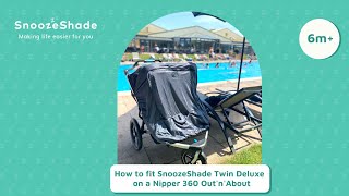 SnoozeShade Twin Deluxe on a Nipper OutnAbout stroller [upl. by Featherstone]