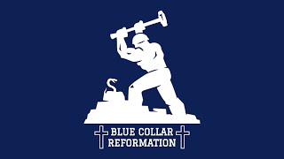 Blue Collar Reformation QampA 2 [upl. by Brittan]