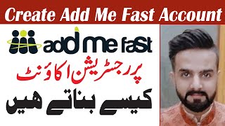 How to Create Addmefast Registration Account [upl. by Webber]