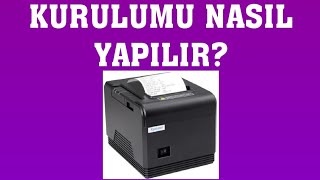 Xprinter Barkod Yazıcı Kurulumu Nasıl Yapılır [upl. by Enomas390]