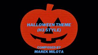 Halloween Theme H3 Style [upl. by Anelrac]