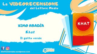 La videorecensione del Lettore Medio  Khat [upl. by Nachison]