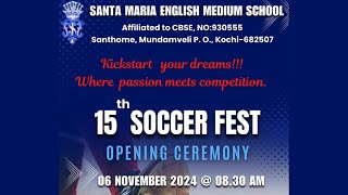 15TH SANTA MARIA SOCCER FEST  SANTA MARIA ENGLISH MEDIUM SCHOOL  ALL MATCHES FINAL DAY [upl. by Leeland]