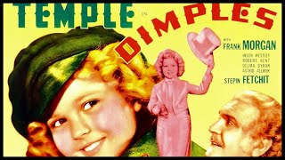 Dimples 1936 Full Movie  Shirley Temple  Classic Musical [upl. by Ebeneser]