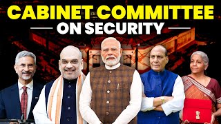 Cabinet Committee on Security  CCS  SSBCRACK [upl. by Kimmy]