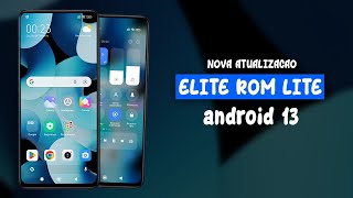 📱NOVA ATUALIZAÇÃO ROM MUITO FLUÍDA E BOA PRA USO DIÁRIO  ELITE ROM LITE [upl. by Eedolem]