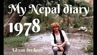 NEPAL KATHMANDU MY DIARY IT IS THE YEAR OF 1978 [upl. by Ciel392]