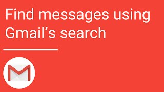 Gmail Find messages using Gmails search [upl. by Inna]
