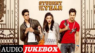 Student Of The Year Songs। Student Of The Year Audio Jukebox [upl. by Muiram98]