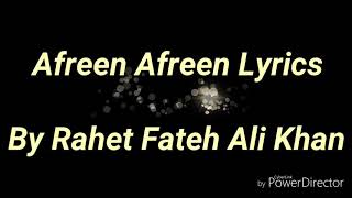 AFREEN AFREEN LYRICS SONG  BY RAHET FATEH ALI KHAN [upl. by Purdy]