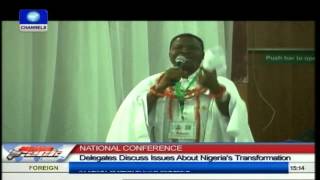 National Conference Delegates Discuss Issues About Nigerias Transformation [upl. by Yager]