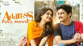 Address Full Movie  Telugu Full Movies 2023  Dora Sai Teja  Varsha Dsouza  Infinitum Media [upl. by Siskind]