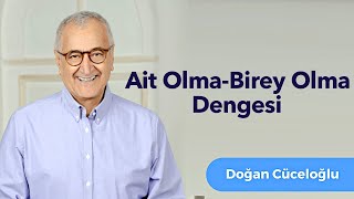 Ait Olma  Birey Olma Dengesi [upl. by Ocnarf]