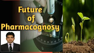 Future of Pharmacognosy futureofpharmacognosy [upl. by Tosch]