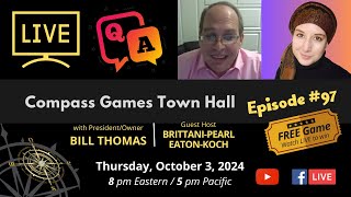 Compass Games Town Hall Episode 97 [upl. by Bianka]