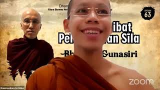 Akibatakibat Pelanggaran Sīla  Bhikkhu Guṇasiri [upl. by Rubenstein454]