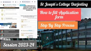 St Josephs College Darjeeling How To Fill Application Form Step by Step Session 202324 [upl. by Adler]