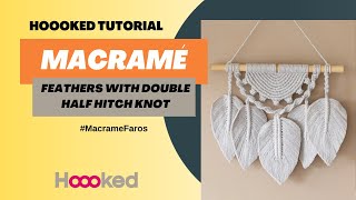 Hoooked tutorial  Easy Macramé Feathers with Double Half Hitch Knot [upl. by Nemad]