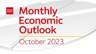 Monthly Economic Outlook – October 2023 [upl. by Derriey]