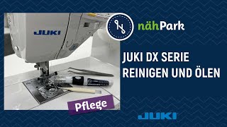 NähmaschinenPflege  JUKI DX Serie Reinigen und ölen [upl. by Savina171]