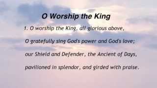 O Worship the King United Methodist Hymnal 73 [upl. by Montanez]