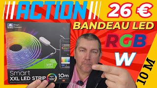 ACTION  JE TESTE LE BANDEAU LED RGBW ADRESSABLE ET CONNECTE [upl. by Lalat]