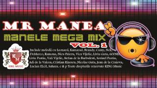 MR MANEA  Manele MegaMix Vol1 Colaj Manele Vechi [upl. by Nonnair957]