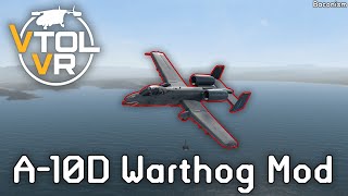 A10D Warthog in VTOL VR is HERE  VTOL VR Modded Aircraft [upl. by Libbie766]