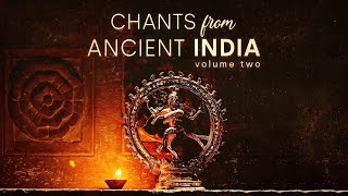 Chants from Ancient India  11 Powerful Mantras to Cleanse Aura Negative Energy  Bring Abundance [upl. by Collum306]