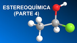 Teoría de Estereoquímica parte 4 [upl. by Levesque57]