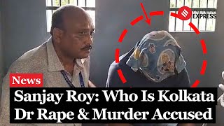 Explained Who Is Sanjay Roy “Influential” Civic Volunteer Accused In Kolkata RapeMurder Case [upl. by Graham]