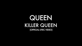 Queen  Killer Queen Official Lyric Video [upl. by Barr]