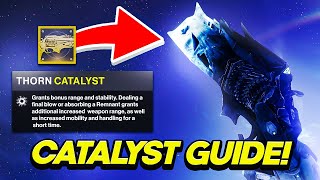 Thorn Catalyst Guide How To Get It  Destiny 2 Season of The Wish [upl. by Hamimej]