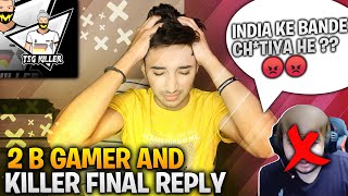 2B GAMER VS TSG KILLER FINAL REPLY GAME OVER😡🥳 [upl. by Cirillo]