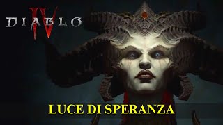 Diablo IV  Luce di Speranza  Gameplay [upl. by Imelida805]