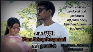 SunnसुनPtam tirkey ft rupmani New Hindi Song 2024 [upl. by Anerahs]