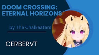 CerberVT  DOOM CROSSING Eternal Horizons Karaoke Cover [upl. by Seton844]