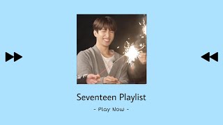 PLAYLIST Seventeen Cheerful Songs [upl. by Bunting]