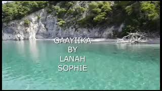 Lanah Sophie Gaayiika official lyrics video bagz [upl. by Adnahsed991]