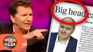 Media Use Daras Big Head For This  Mock The Week [upl. by Esyned]