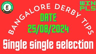 BANGALORE DERBY RACE TIPS  25082024  BANGALORE RACE SELECTION  BANGALORE RACE TIPS  HORSE RACE [upl. by Anaoj]