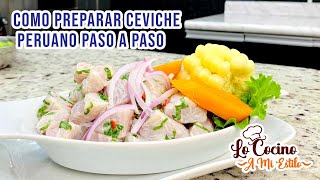 COMO PREPARAR CEVICHE PERUANO PASO A PASO  CLASES DE ALTA COCINA [upl. by Barth339]