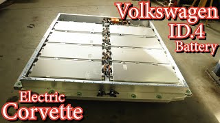 Volkswagen ID4 Battery Tear Down for the Electric Corvette Project [upl. by Onabru]