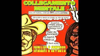 Collegamento Mentale Vol 3  Indiani E Cowboys [upl. by Strander]