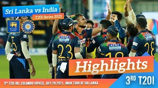 Sri Lanka seal series  3rd T20I Highlights  Sri Lanka vs India 2021 [upl. by Nallek]