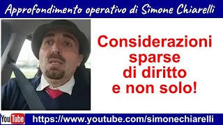 Considerazioni sparse si diritto e non solo  anche suggerimenti e metodi di studio [upl. by Struve]